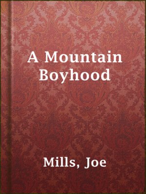 cover image of A Mountain Boyhood